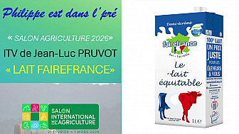La TV LOCALE de  ' Philippe est dans l'pré'  au SIA2026 avec Jean-Luc PRUVOT de la Laiterie Équitable FaireFrance