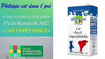 'Philippe est dans l'pré'  avec Richard BLANC de Fairefrance le 'Lait Équitable' au SIA2026