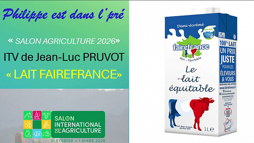 La TV LOCALE de  ' Philippe est dans l'pré'  au SIA2026 avec Jean-Luc PRUVOT de la Laiterie Équitable FaireFrance